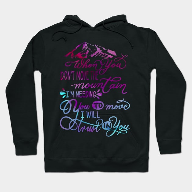 Trust in you - Lauren Daigle - faith christian music Hoodie by papillon